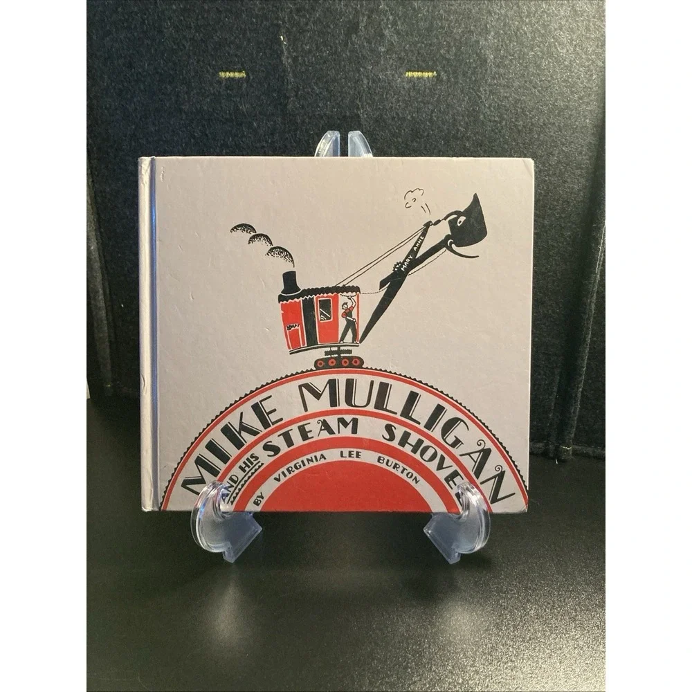 MIKE MULLIGAN AND HIS‎ STEAM SHOVEL by Virginia Lee Burton 1967 Grey Hardcover
